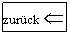 Textfeld: zurck 